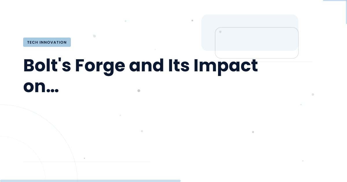 Bolt Forge: Ampliando el Acceso al Desarrollo de Software