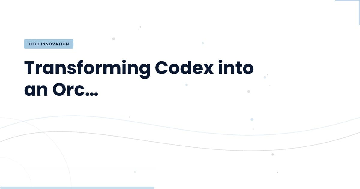 Unlocking Codex: Your Next Orchestration Manager