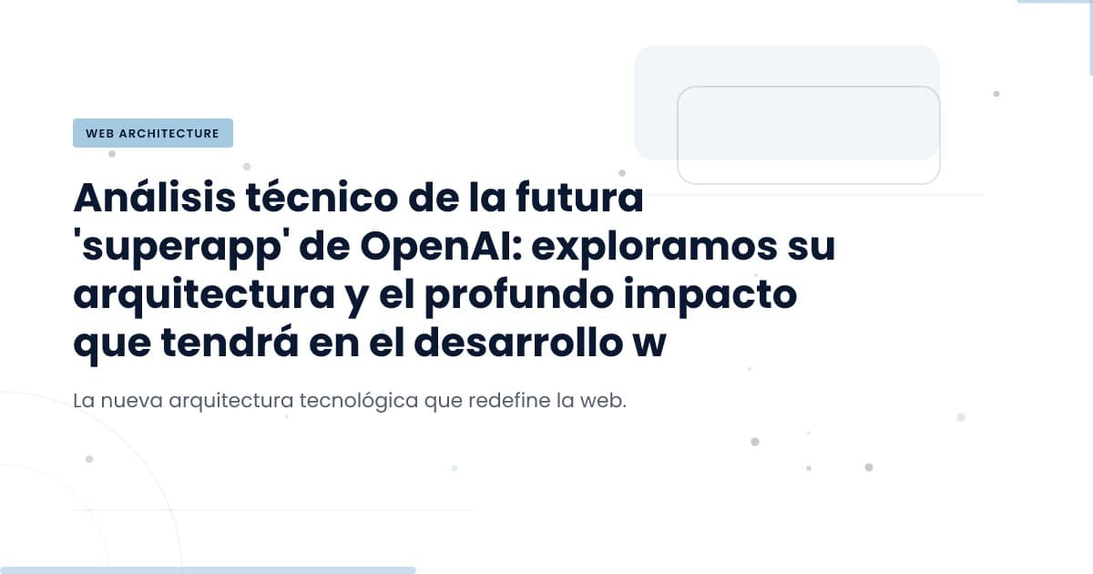 OpenAI's Superapp: The Future of Interaction Redefined