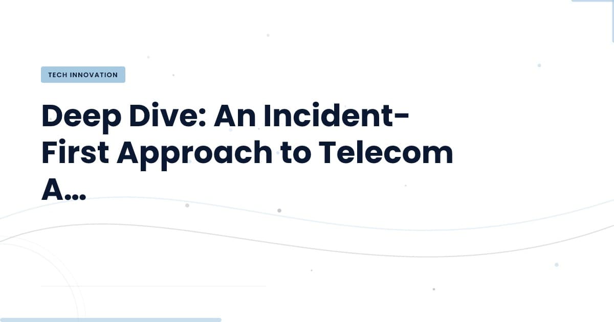 Transformando la gestión de incidentes en telecomunicaciones