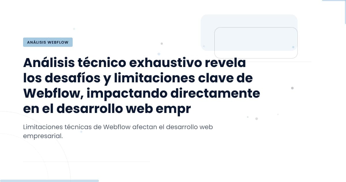 Webflow: ¿El peor constructor de sitios del mercado?