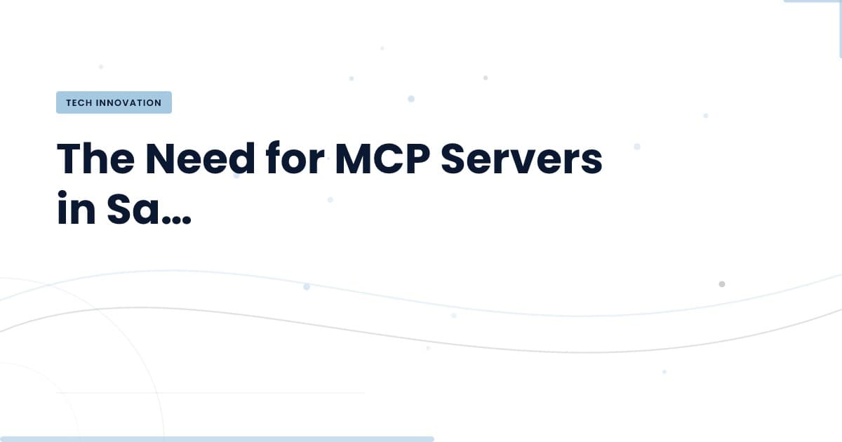 El servidor MCP: ¿una necesidad inminente para SaaS?