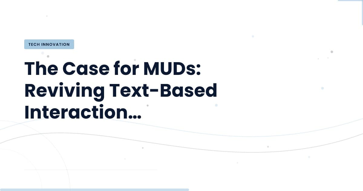 Can MUDs Survive the Digital Age?