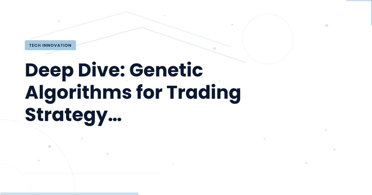Optimización de Trading: ¿Pueden los Algoritmos Genéticos Evolucionar Estrategias Efectivas?