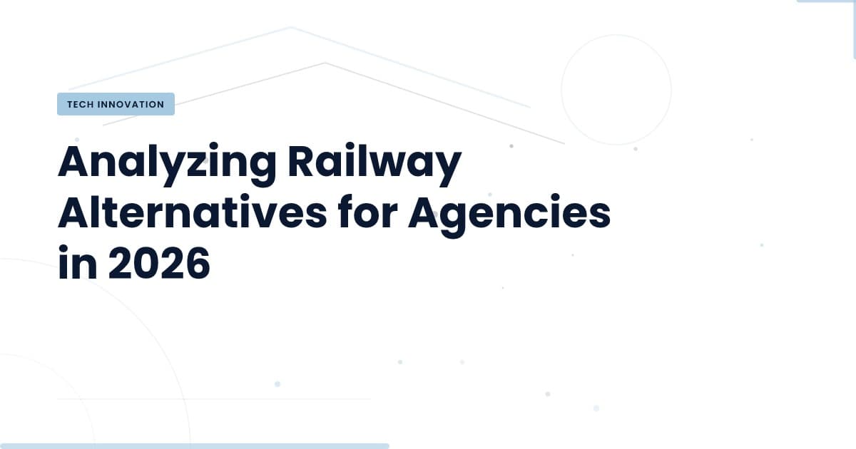 Navigating the Future: Alternatives to Railway for Agencies