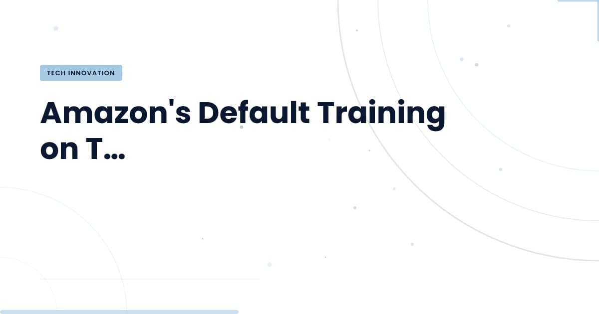 Unpacking Amazon's Default Training on Twitch Content