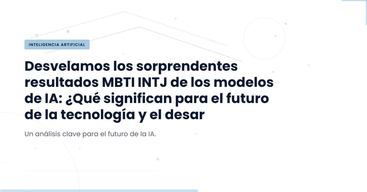 Modelos de Frontera: ¿Qué nos dicen sobre la IA?