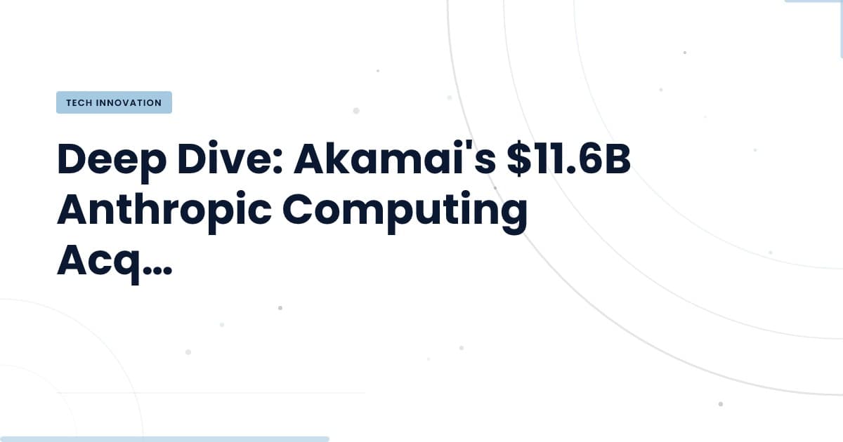 Akamai y Anthropic: ¿qué significa este acuerdo para el futuro tecnológico?