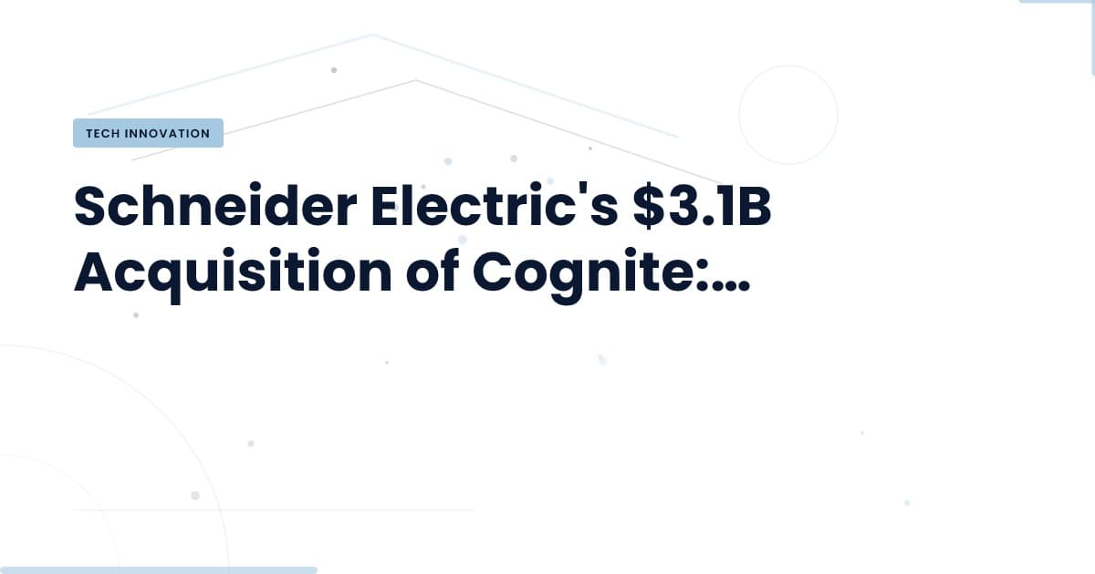 Unlocking Industrial AI: Schneider Electric's Game-Changing Move