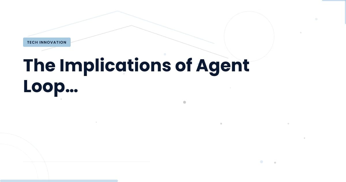 Agent Loops: The Next Step in AI Coding Agents