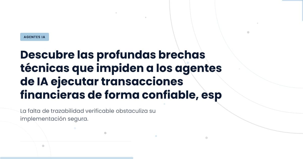 Decisiones Financieras sin Huella: Un Desafío Crítico