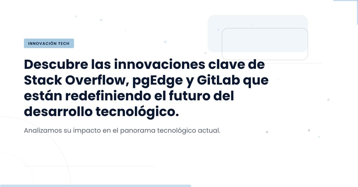 Agentes en acción: ¿qué aportan Stack Overflow y pgEdge a tu equipo?