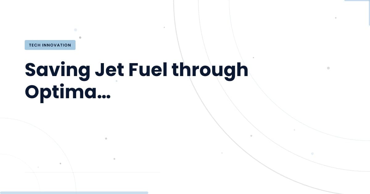 Optimización del Combustible: ¿Cómo lo logran las aerolíneas?