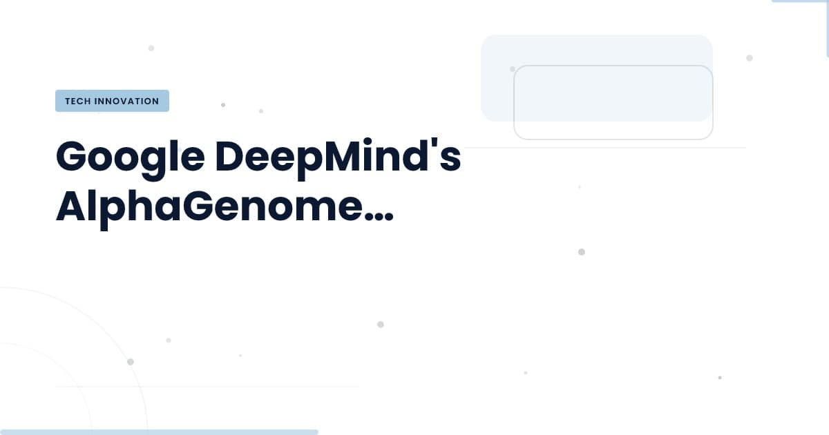 Mapping the Future: Understanding AlphaGenome Atlas