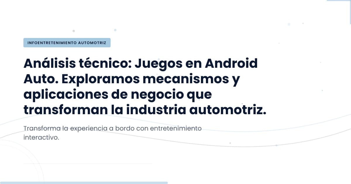 Transforming Downtime: The Role of Gaming in Android Auto