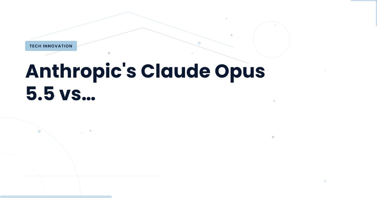Claude Opus 5.5 vs. GPT-6: What You Need to Know Now