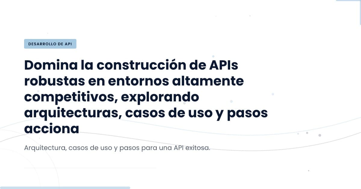 Navigating the API Jungle: Strategies for Success