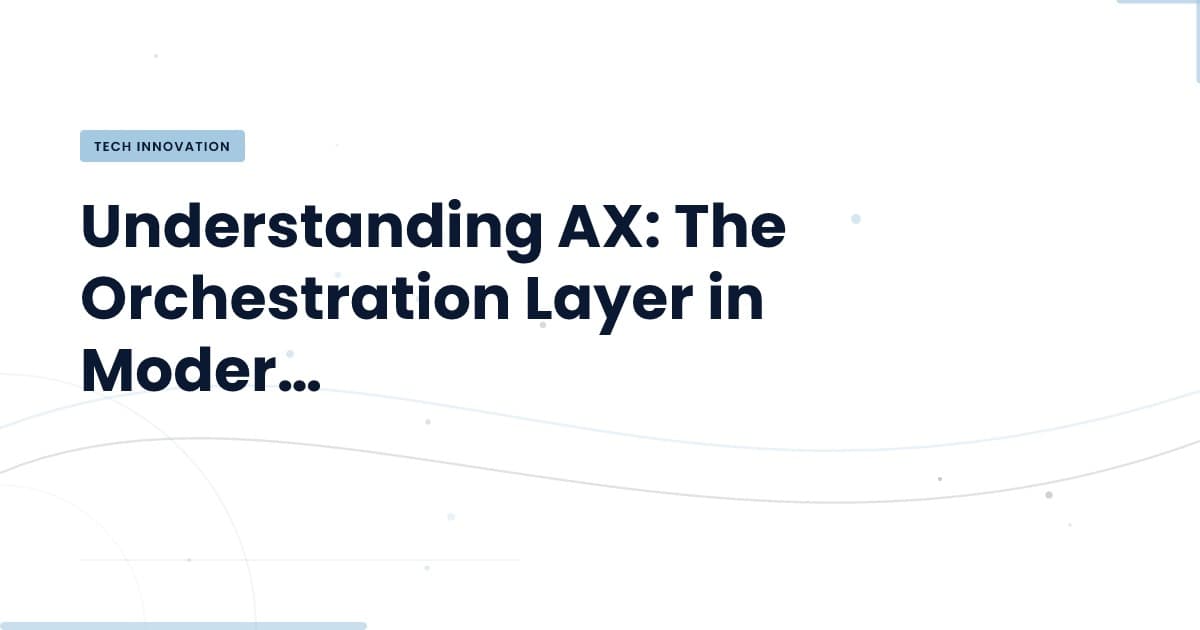 AX: The Hidden Layer Transforming Web Development