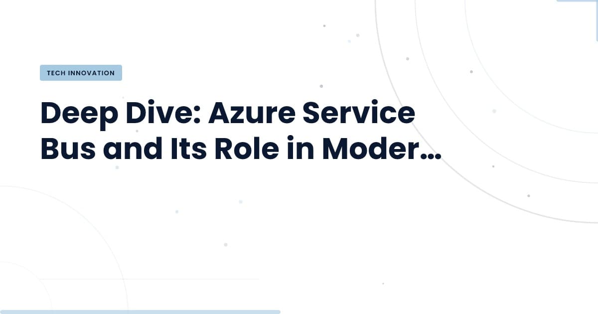 Azure Service Bus: La clave para una mensajería eficiente en la nube