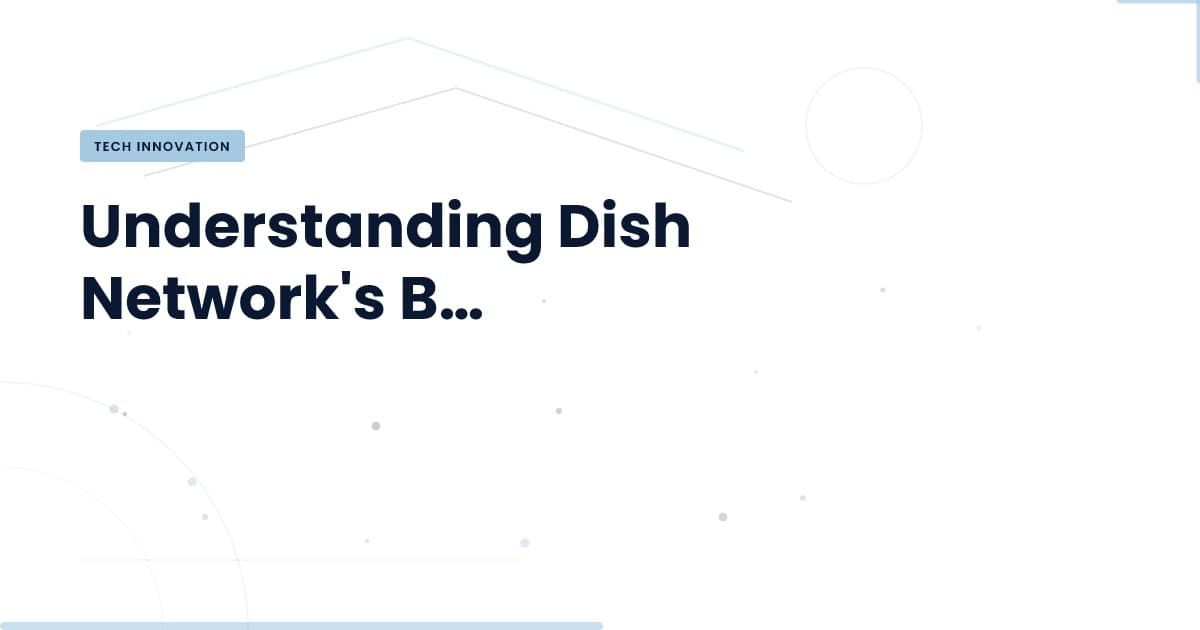 Dish Network's Bankruptcy: Impacts and Opportunities