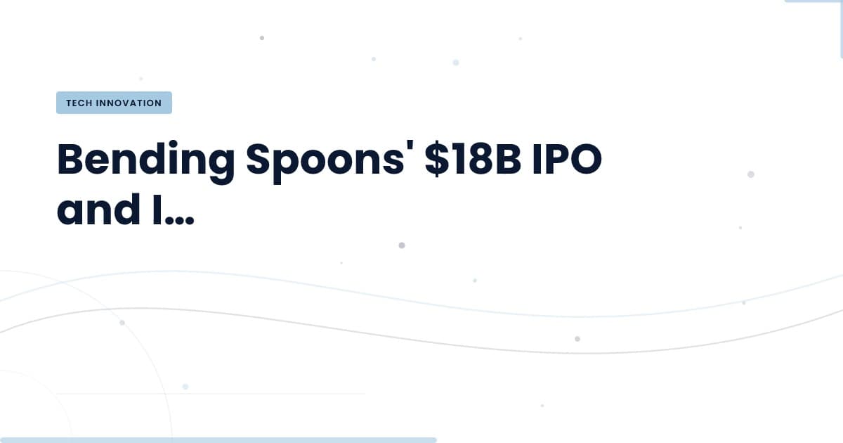 Bending Spoons' Path to Success: Lessons in Minimizing Luck
