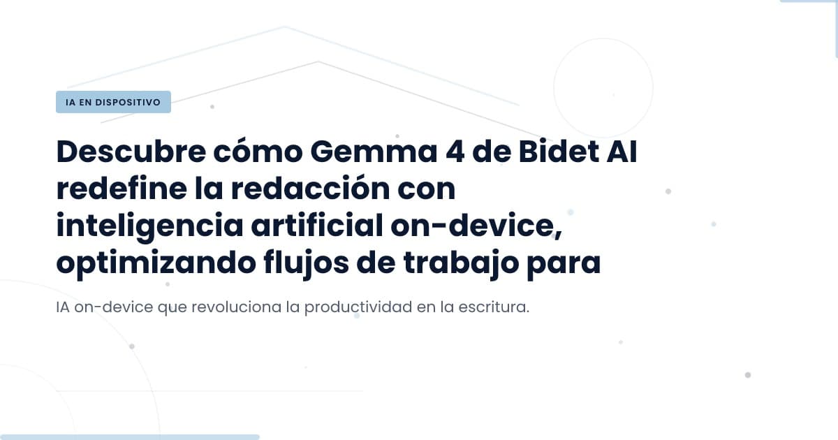 Gemma 4: A Game-Changer in On-Device Writing Technology