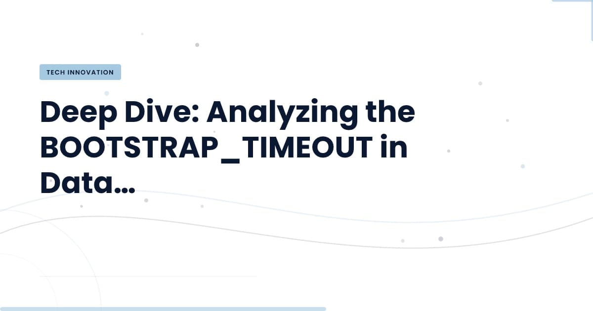 Unraveling the BOOTSTRAP_TIMEOUT Mystery in Databricks
