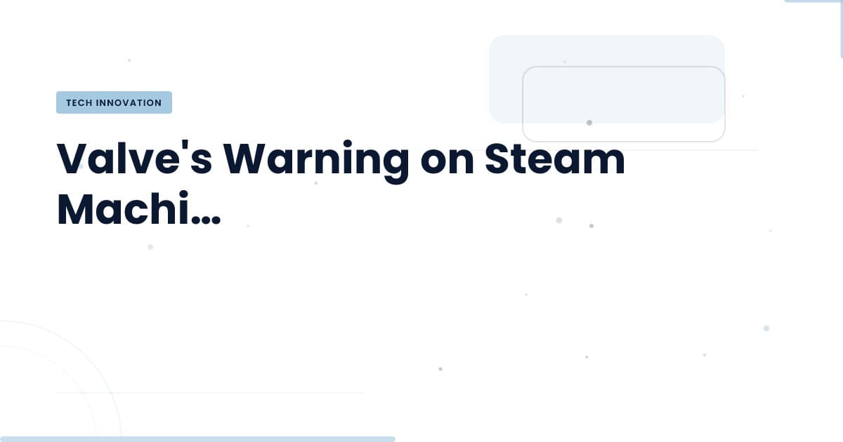 Steam Machine Data Breach: What You Need to Know Now