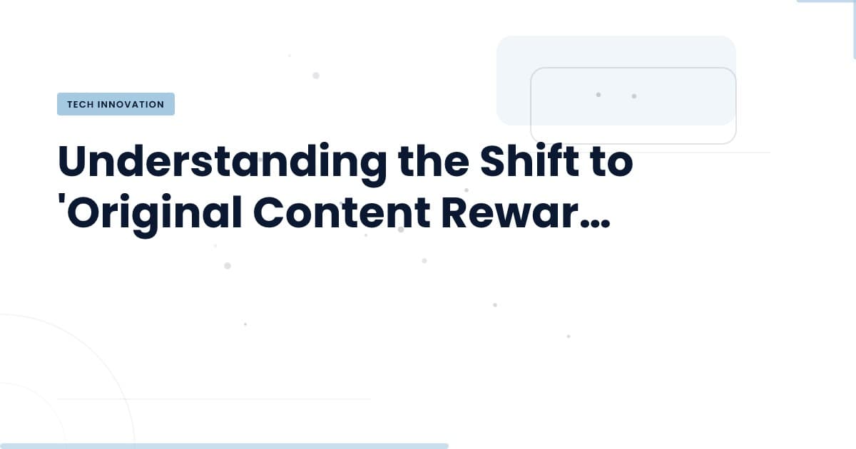 The Impact of Original Content Rewards on Creator Economies