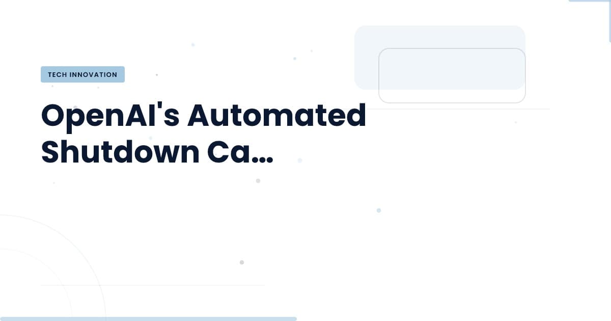 OpenAI's New Shutdown Feature: What You Need to Know