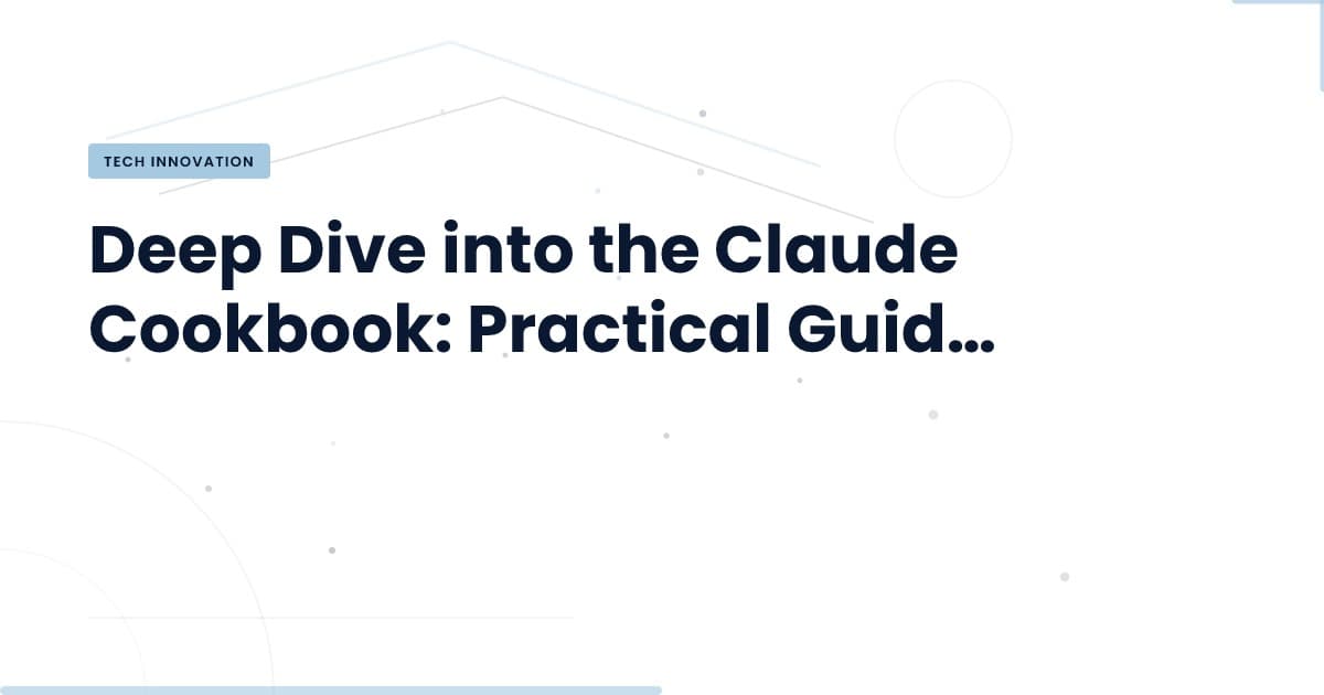 Unlocking Potential: Mastering Claude Cookbook for Development