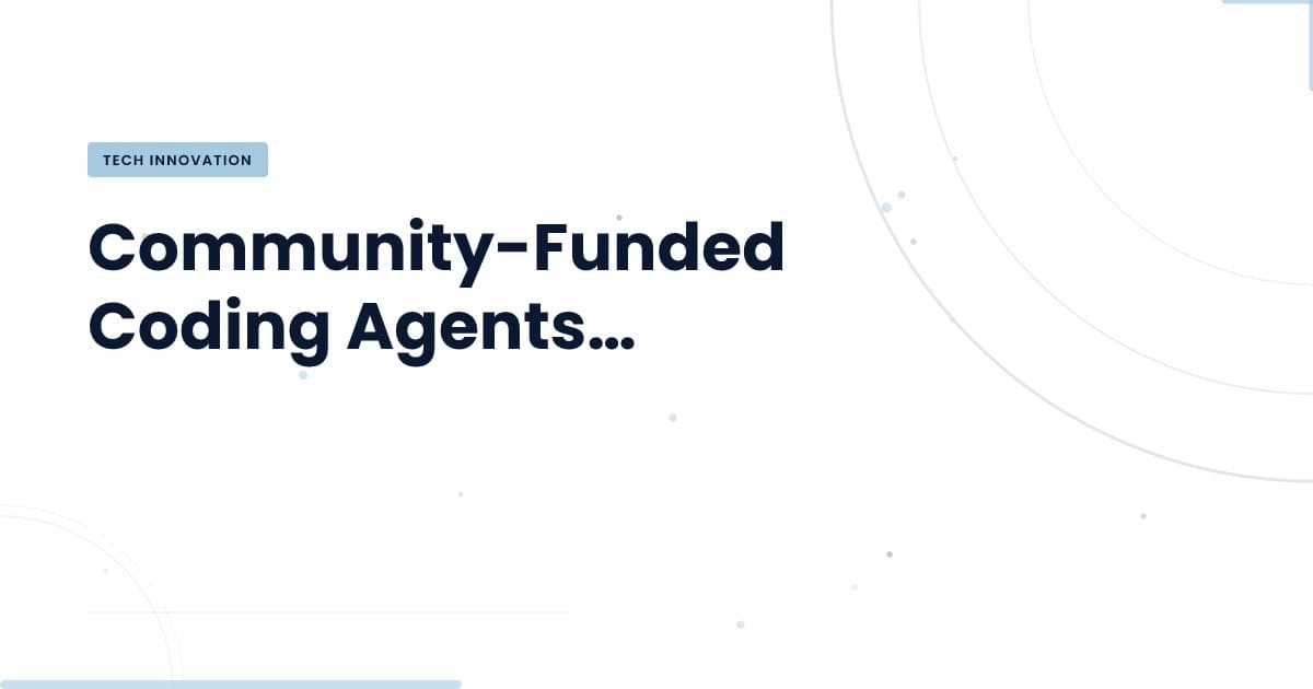 Redefining Development: The Power of Community-Funded Coding Agents