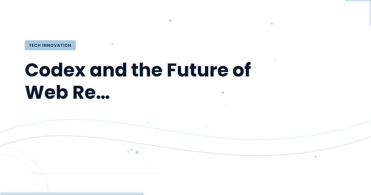 Codex Unleashed: Navigating the Future of Web Requests