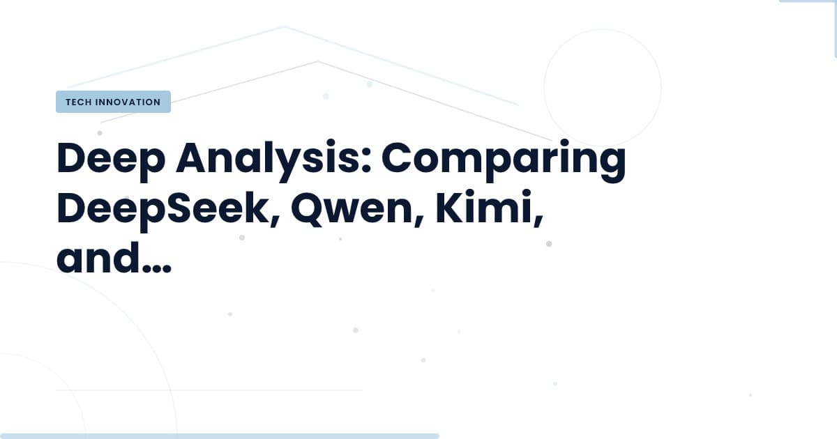 DeepSeek vs Qwen vs Kimi vs GLM: ¿Qué elegir para tus cargas de trabajo?