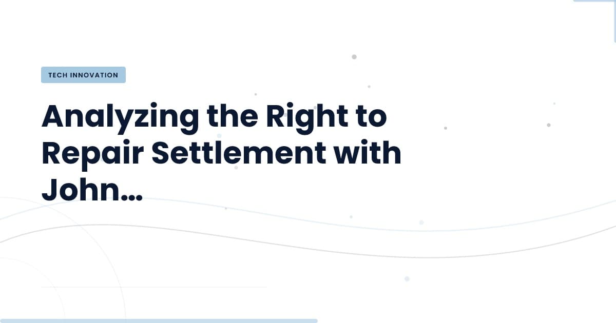 What the John Deere Settlement Means for Tech and Agriculture