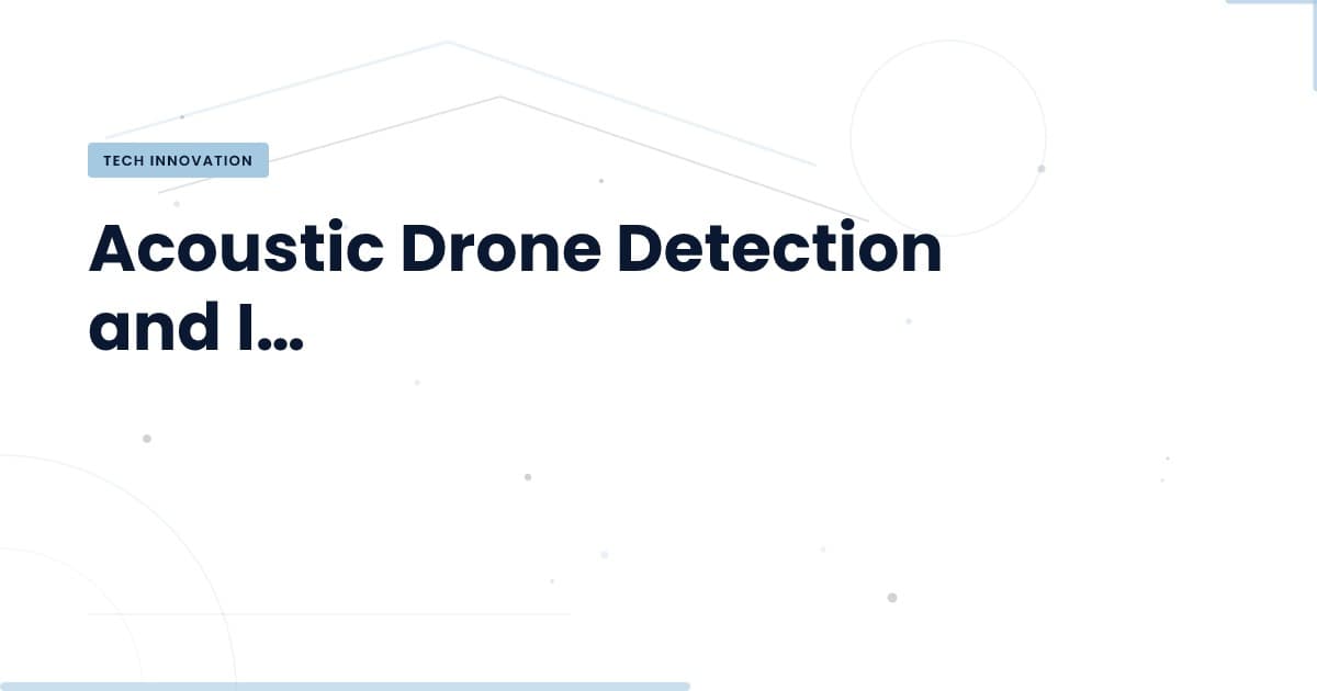 Revolutionizing Drone Detection: The Sound Shield Approach