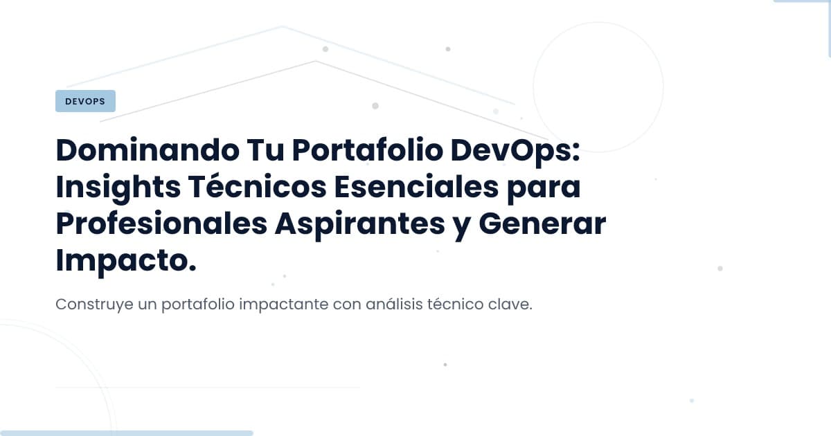 Crafting Your DevOps Portfolio: Essential Insights