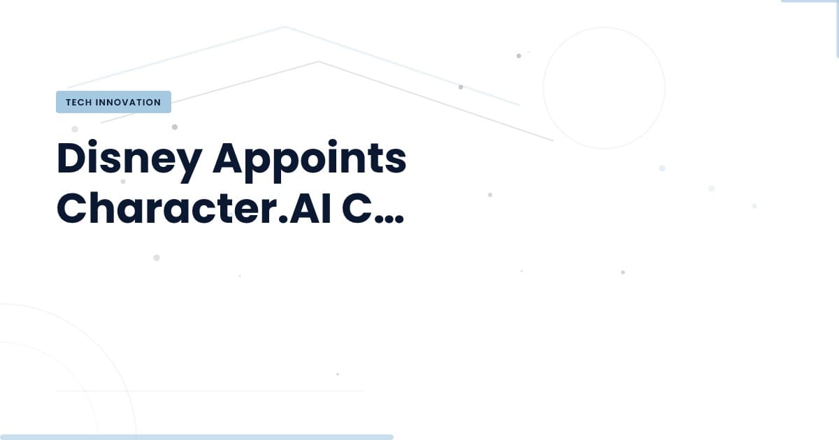 Disney's New CTO: What This Means for Technology Development