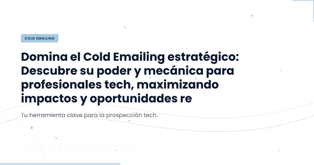 Unlocking Opportunities: The Case for Cold Emailing
