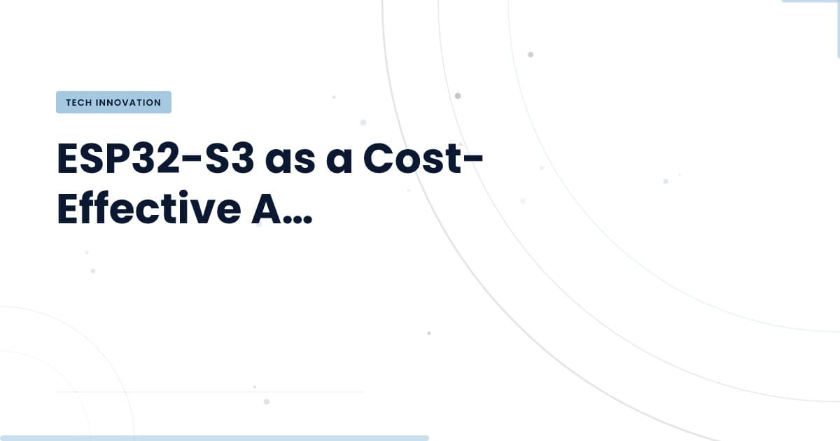 Unlocking Cost-Efficiency: The ESP32-S3 for Ad Blocking