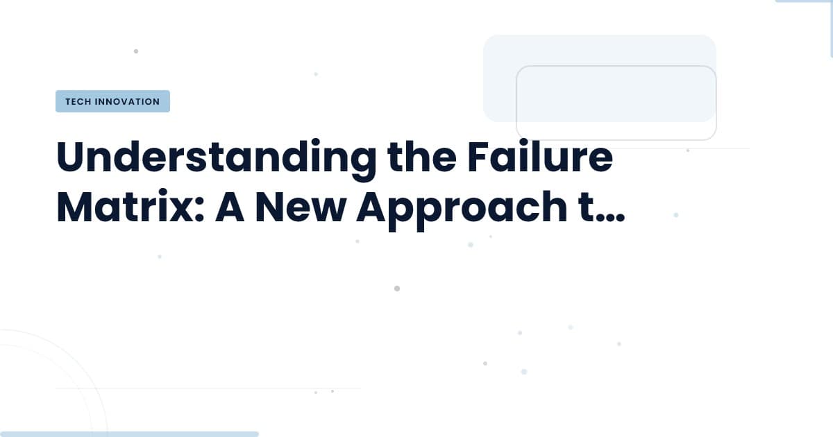 Why 'Retry on Error' Isn't Enough: The Case for a Failure Matrix