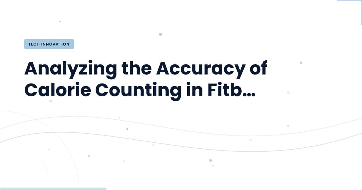 What Fitbit Air Gets Wrong About Calorie Counting