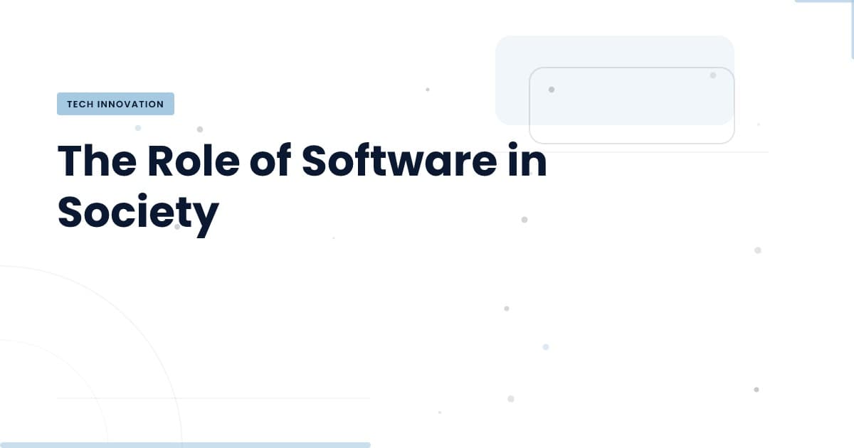 El papel crítico del software en nuestra sociedad