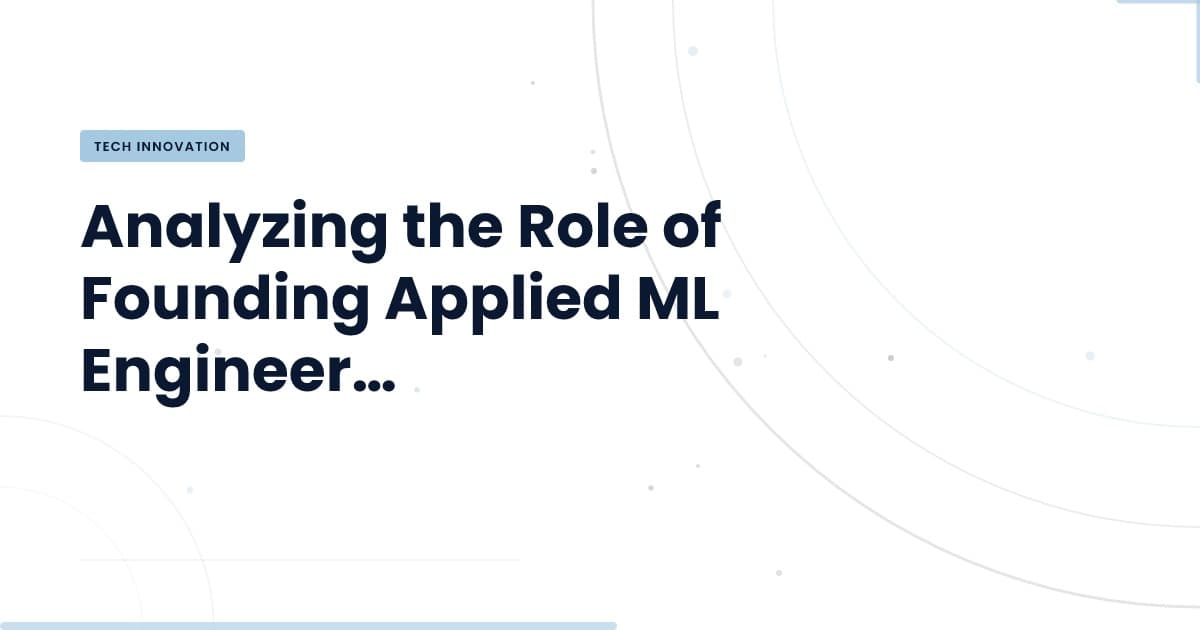 The Crucial Role of an Applied ML Engineer at Wildcard
