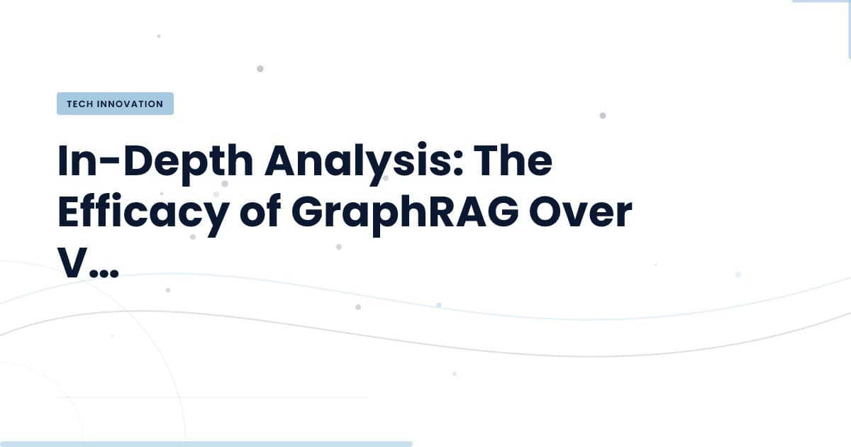 Why GraphRAG Could Be Your Next Strategic Move