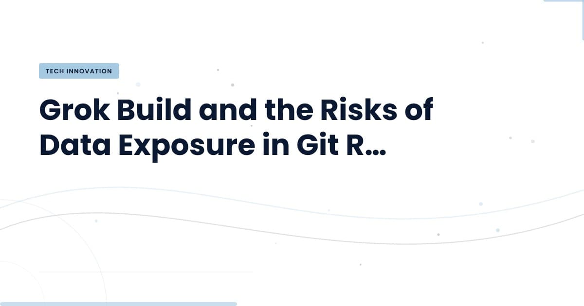 Grok Build y la Filtración de Datos: Lo Que Necesitas Saber