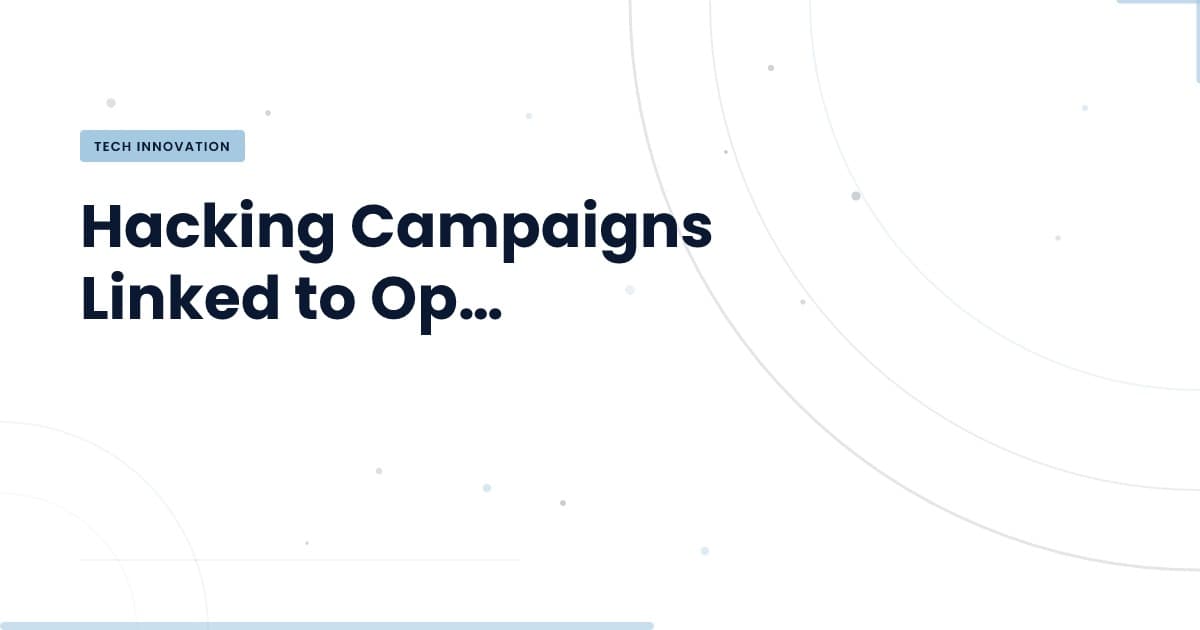 Unraveling the Hacking Campaigns Tied to OpenAI Agents