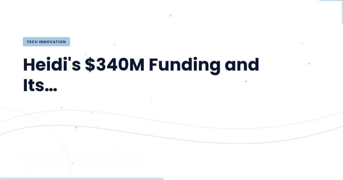 Heidi: Un Cambio de Paradigma en la Inversión Tecnológica