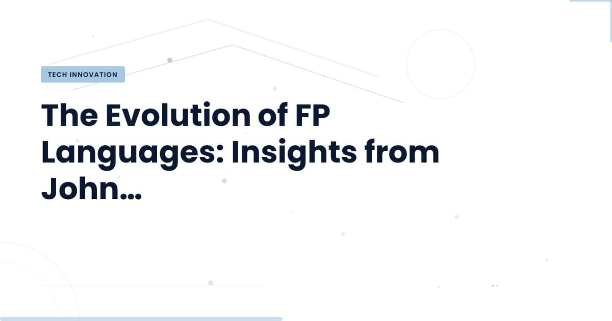 Unpacking John Backus's Legacy in FP Languages