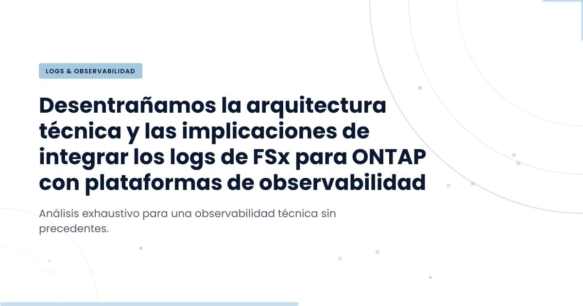 Optimización de Logs en la Nube: Claves para el Éxito